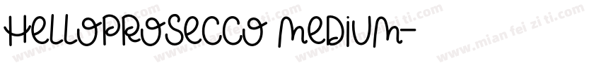 HelloProsecco Medium字体转换